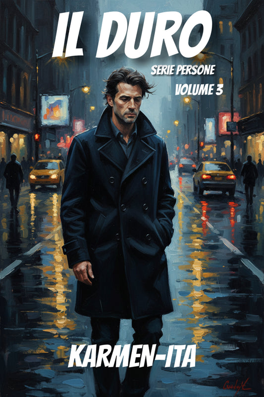 IL DURO — Serie PERSONE Volume 3